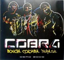 Cobra (COL) : Demo 2005